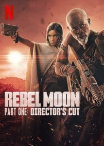 سلسلة افلام Rebel Moon Directors Cut 2024 كاملة