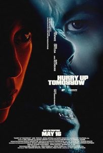 مشاهدة فيلم Hurry Up Tomorrow 2025 مترجم اون لاين