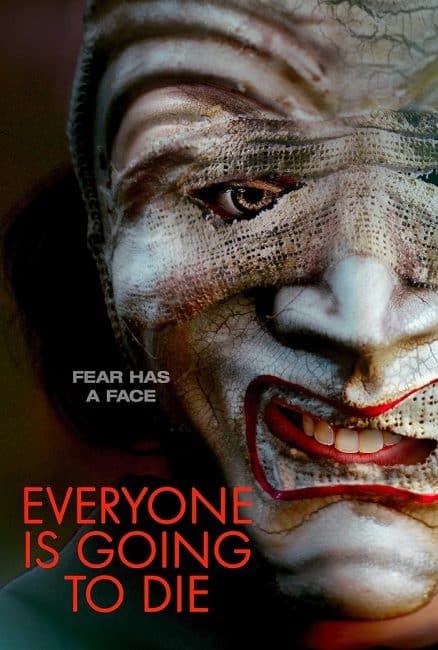 مشاهدة فيلم Everyone Is Going to Die 2024 مترجم اون لاين