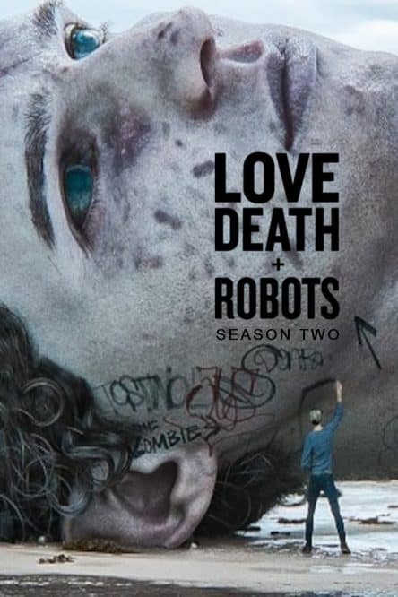 Love Death and Robots