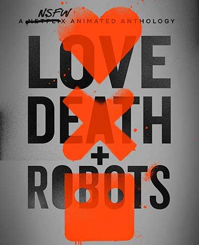 Love Death and Robots