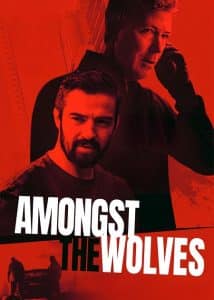 مشاهدة فيلم Amongst the Wolves 2024 مترجم HD اون لاين